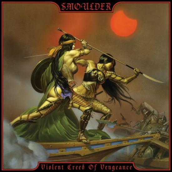 Portada del segundo disco de SMOULDER "Violent Creed Of Vengeance"