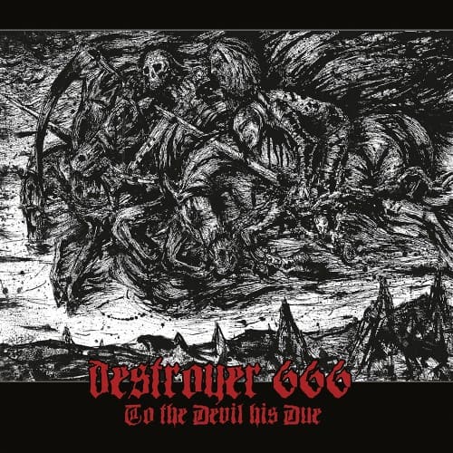 To The Devil His Due, disco recopilatorio de Deströyer 666