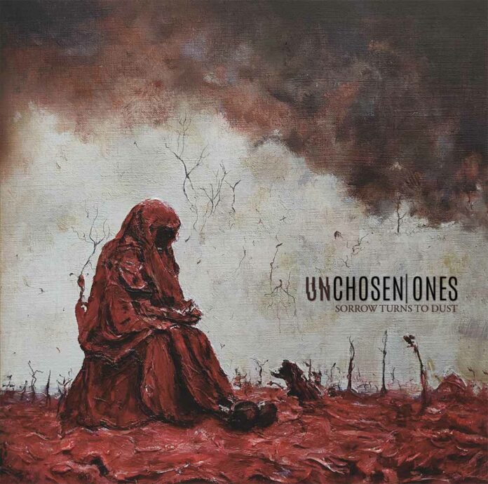 Sorrow Turns To Dust, disco de Unchosen Ones