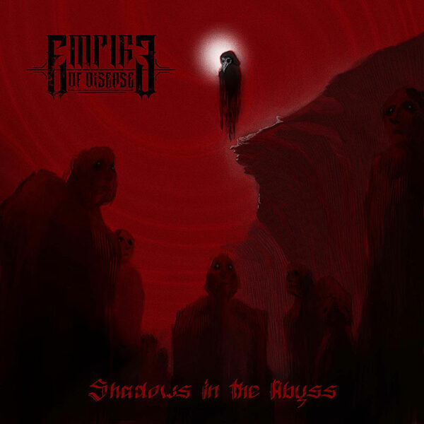 Shadows In The Abyss, disco de Empire Of Disease