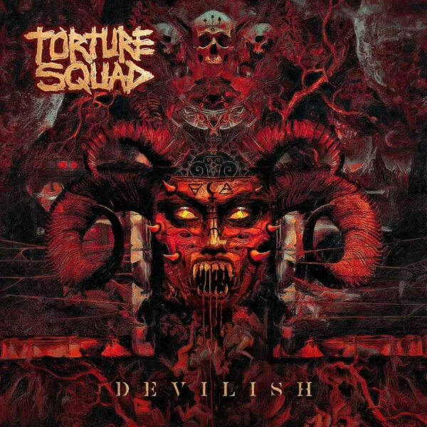 Portada del noveno disco de TORTURE SQUAD "Devilish"