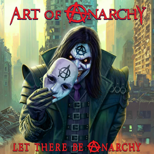 Let Ther Be Anarchy, disco de Art Of Anarchy