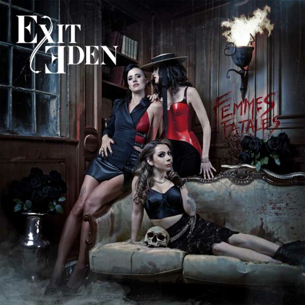 Femmes Fatales, álbum de Exit Eden