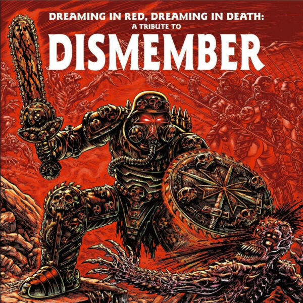 Portada del álbum "Dreaming In Red, Dreaming In Death: A Tribute To DISMEMBER"