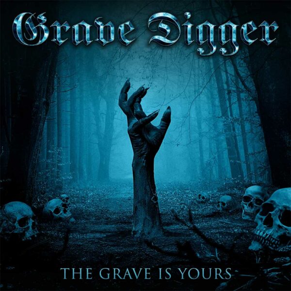 The Grave Is Yours, single de Grave Digger