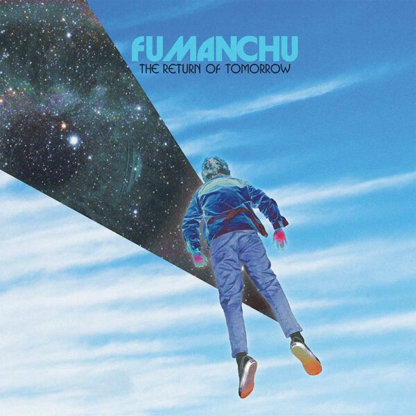 The Return Of Tomorrow, disco de Fu Manchu