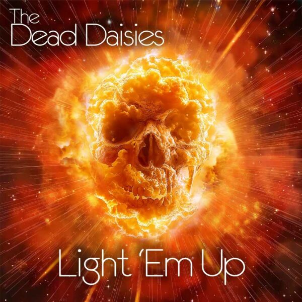 Light 'Em Up, disco de The Dead Daisies