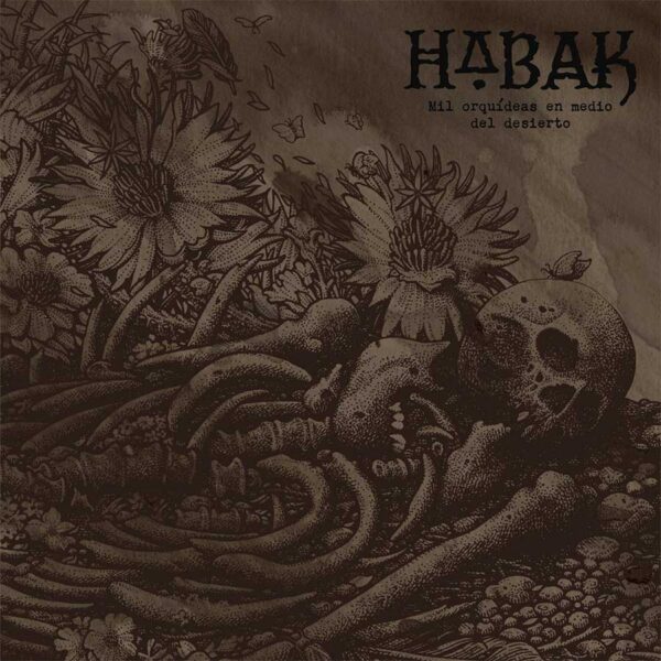 Mil Orquídeas En Medio Del Desierto, disco de Habak
