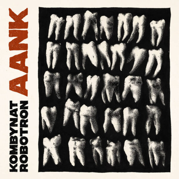 Portada del disco KOMBINAT ROBOTRON – “Almost There"