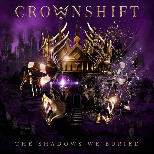 The Shadows We Buried, disco de Crownshift