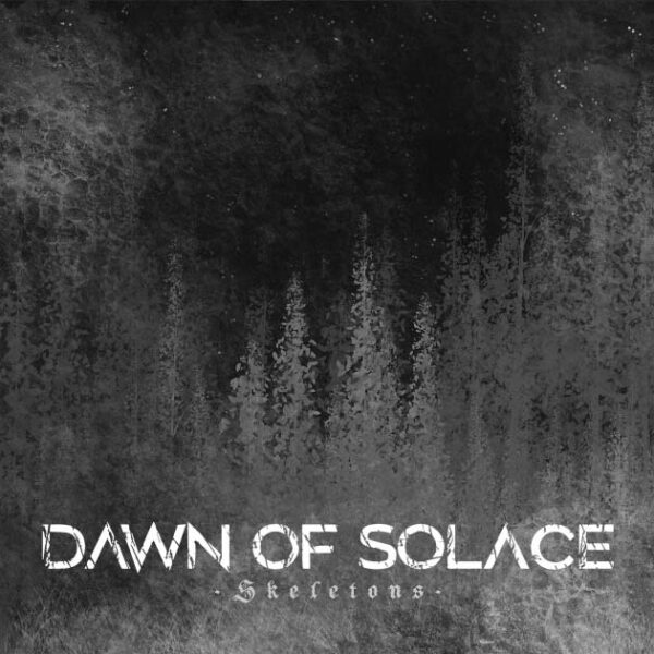 Skeletons, disco de Dawn Of Solace