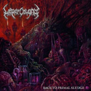 LEPER COLONY - Back to Primal Sludge