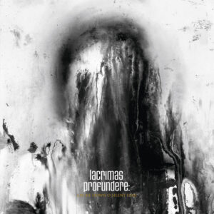 LACRIMAS PROFUNDERE - Lay Me Down O Silent Fear