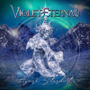 VIOLET ETERNAL - Azure Stardust